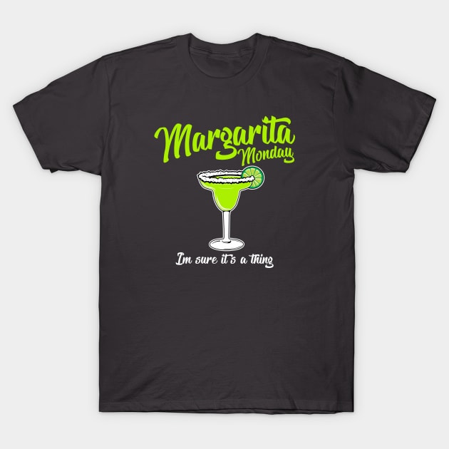 Margarita Monday T-Shirt by Carlosj1313